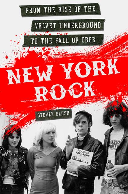 Steven Blush – New York Rock